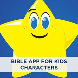 Bible App For Kids Characters