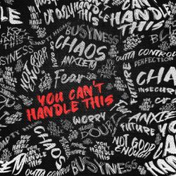 You Can't Handle This 