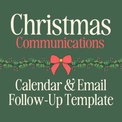 Christmas Communications Calendar & Email Follow-Up Template
