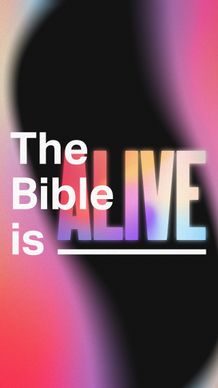 Bible is Alive - Story