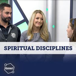Spiritual Disciplines - Konnect HQ