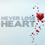 Never Lose Heart