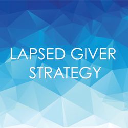 Lapsed Giver Strategy 