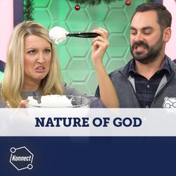 Nature of God - Konnect HQ, Unit 12