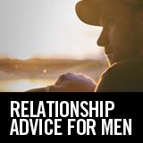 Relationship Advice for Men