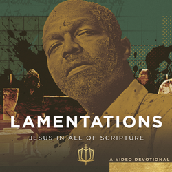Jesus In All of Lamentations