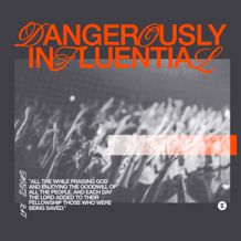 Dangerously Influential Shirt - Front Art
