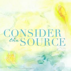 Consider the Source