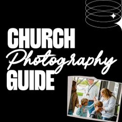 Church Photography Guide