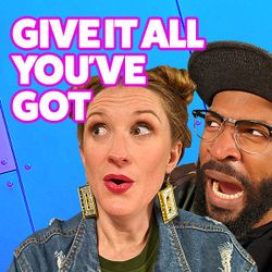 Give It All You've Got - The Loop Show, Unit 26