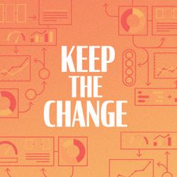 Keep the Change