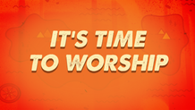 It's Time to Worship Slide