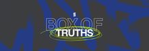 Box of Truths [LED Wall] - 01