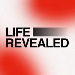 Life Revealed