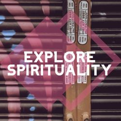 Explore Spirituality