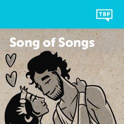 Read Scripture: Song of Songs