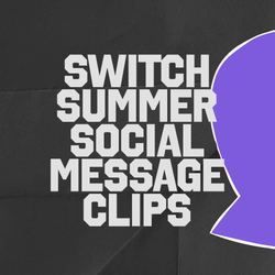 Switch Summer Social Message Clips - Switch