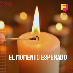 El Momento Esperado