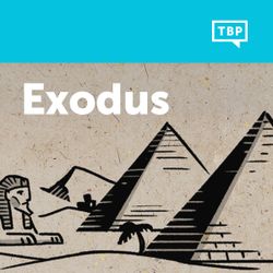 Read Scripture: Exodus