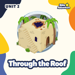 Through The Roof - Unit 2