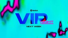 VIP Night - Next Week