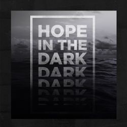 Hope in the Dark