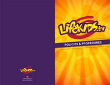 LifeKids.tv Policy and Procedure Manual Front
