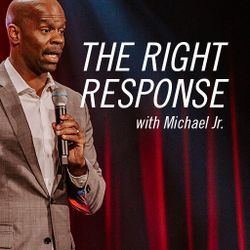 The Right Response