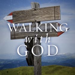 Walking with God
