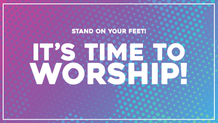 It's Time To Worship Slide