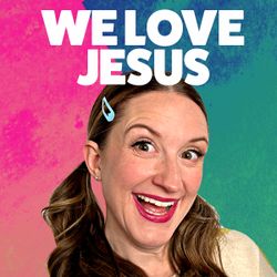 We Love Jesus - The Loop Show