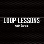 Loop Lessons with Carlos