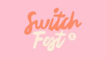 SwitchFest - 2