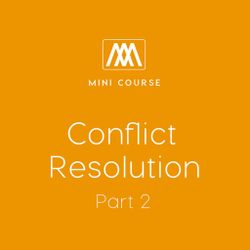Conflict Resolution - Part 2