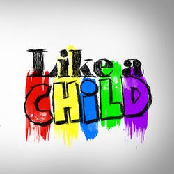 Like a Child