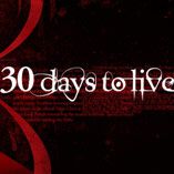 30 Days to Live