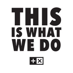 This Is What We Do