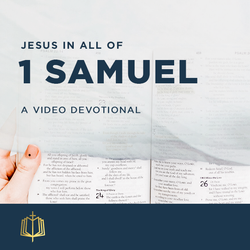 Jesus In All Of 1 Samuel 