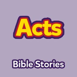 Bible Stories: The Book of Acts