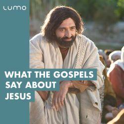What the Gospels Say About Jesus