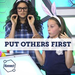 Put Others First - Konnect HQ