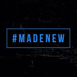 Made New