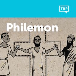 Read Scripture: Philemon