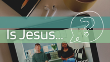 Thumbnail - Is Jesus