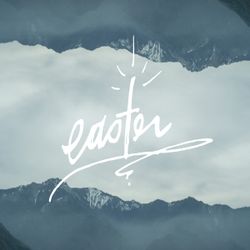 Easter - I Am