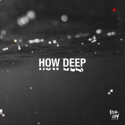 How Deep