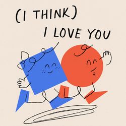 (I Think) I Love You
