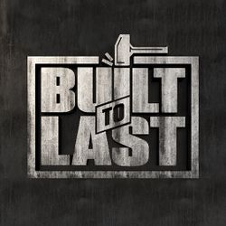 Built To Last