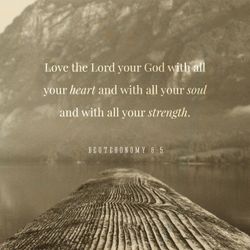 Deuteronomy 6:5